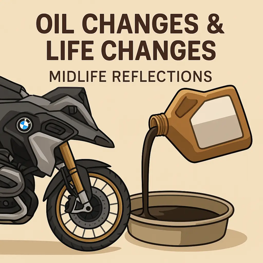 Oil Changes & Life Changes